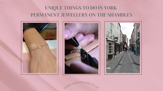 Unique Things to Do in York | Permanent Jewellery on The Shambles
